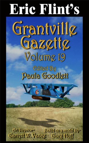 Grantville Gazette Volume 19