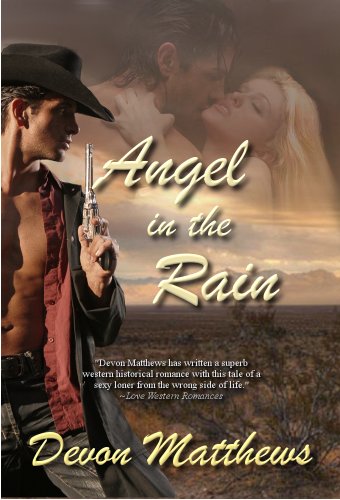 Angel In The Rain (Western Historical Romance)