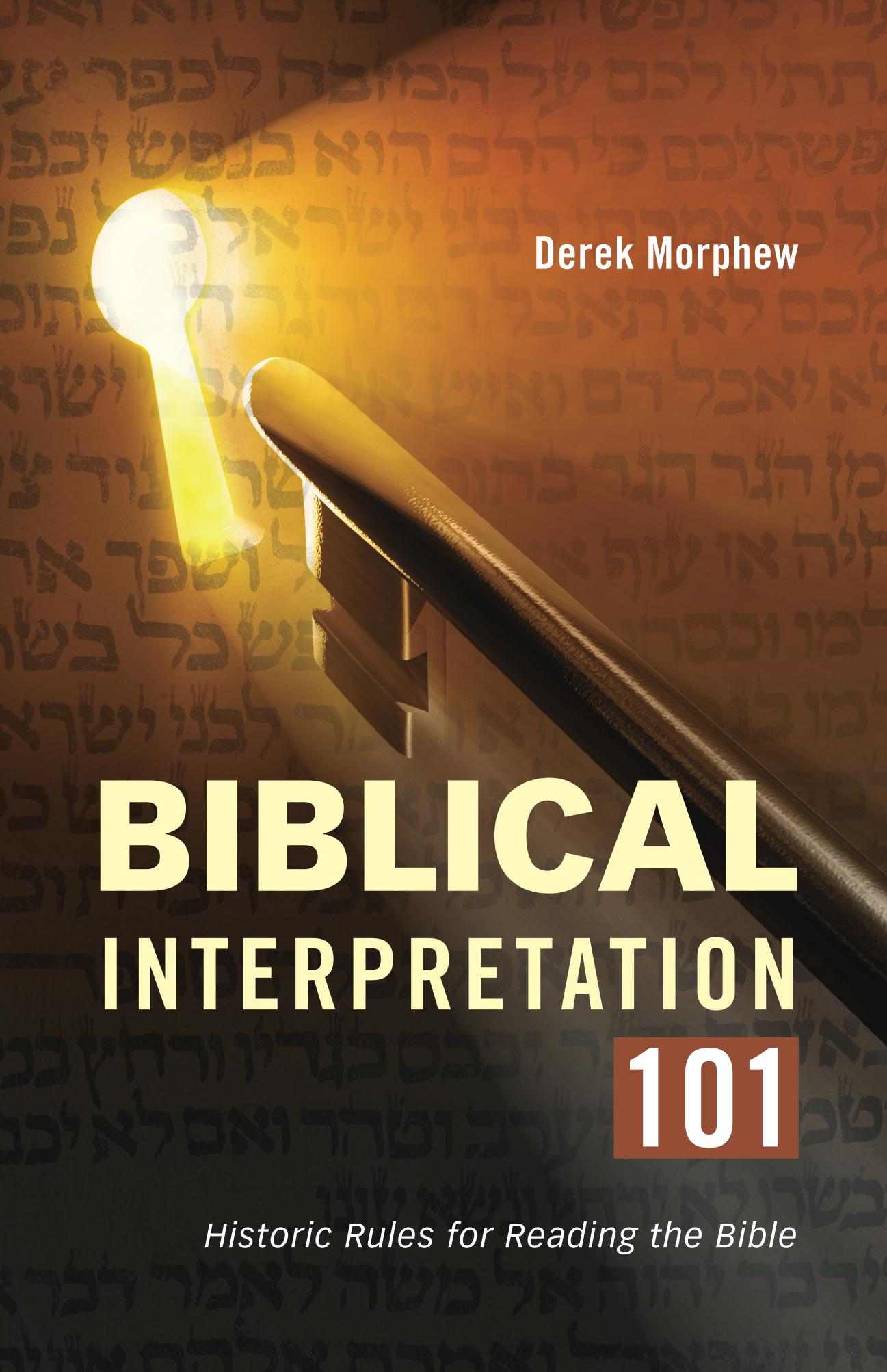 Biblical Interpretation 101: Historic Rules for Reading the Bible