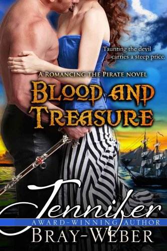 Blood and Treasure: A Romancing the Pirate Novel