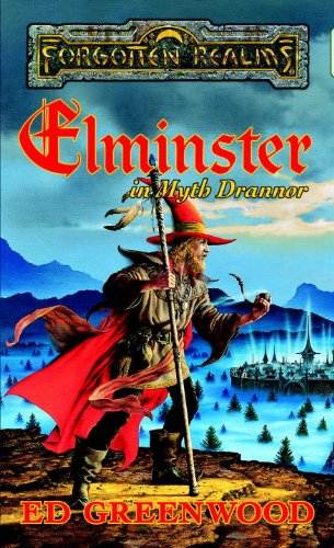 Elminster in Myth Drannor (The Elminster Series Book 2)