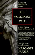 The Murderer's Tale (Sister Frevisse Medieval Mysteries Book 6)