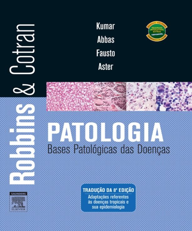 Robbins & Cotran Patologia - Bases Patológicas das Doenças