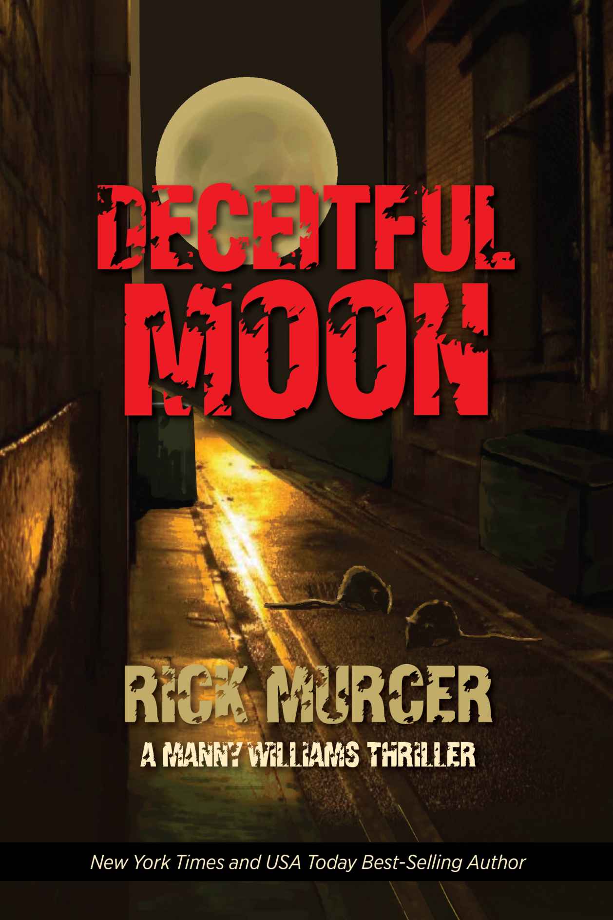 Deceitful Moon (The Second Manny Williams Thriller) (Manny Williams Series Book 2)