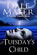 Tuesday's Child (Psychic Visions Book 1)