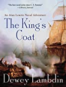 The King's Coat: An Alan Lewrie Naval Adventure (Alan Lewrie Naval Adventures Book 1)