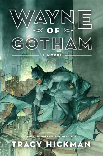 Wayne of Gotham: A Novel