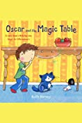 Oscar and the Magic Table (Getting Together Book 3)