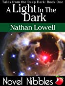 A Light In The Dark (Tales from the Deep Dark Book 1)