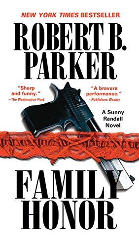 Family Honor (Sunny Randall Book 1)