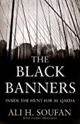 The Black Banners: Inside the Hunt for Al Qaeda