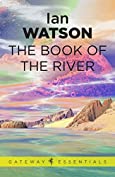 The Book of the River: Black Current Book 1 (Gateway Essentials)