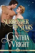 Surrender the Stars (Rakes &amp; Rebels: The Raveneau Family Book 5)