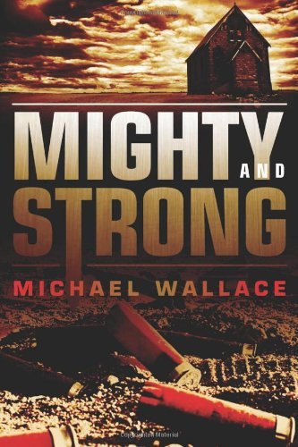 Mighty and Strong (Righteous Book 2)