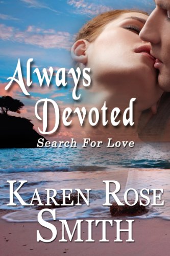 Always Devoted (Search For Love series Book 3)