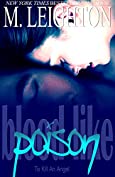 Blood Like Poison: To Kill an Angel (Blood Like Poison Series Book 3)