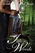 Into the Woods (Fairy Tale Romance Book 1)