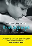 Il nido degli angeli (Testimonianze) (Italian Edition)