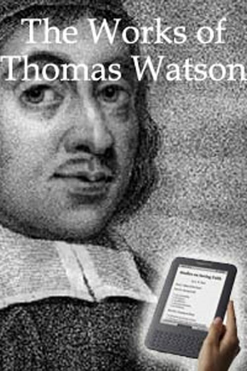 The Works of Thomas Watson