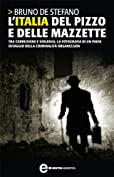 L'Italia del pizzo e delle mazzette (eNewton Saggistica) (Italian Edition)