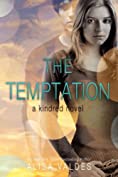 The Temptation: A Kindred Novel