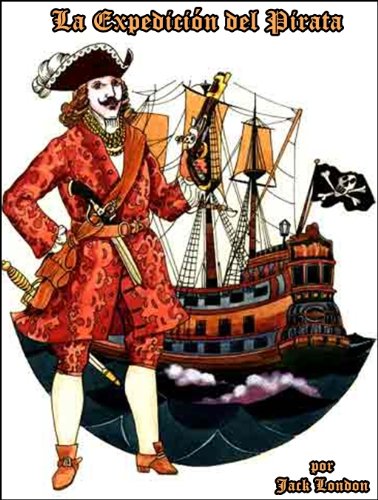 La Expedicion del Pirata (Spanish Edition)