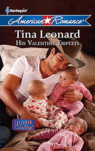 His Valentine Triplets (Callahan Cowboys Book 4)