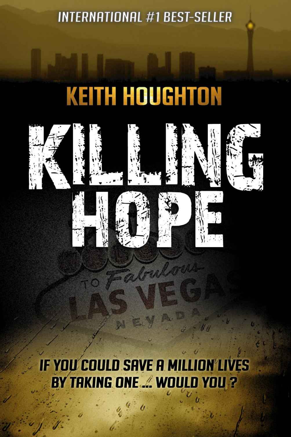 Killing Hope: A pulse-pounding crime thriller packed with heart-stopping twists. (Gabe Quinn Thriller Series Book 1)