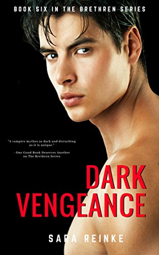 Dark Vengeance (The Brethren Series Book 6)