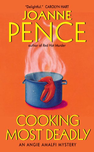 Cooking Most Deadly: An Angie Amalfi Mystery (Angie Amalfi Mysteries)