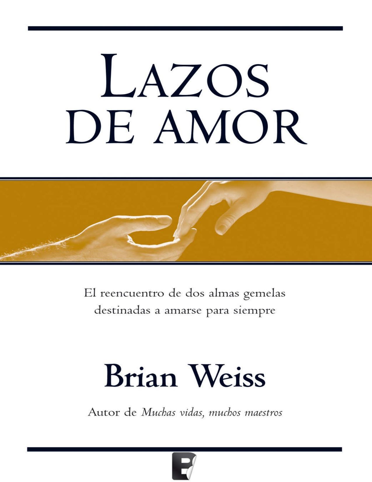 Lazos de amor (Spanish Edition)