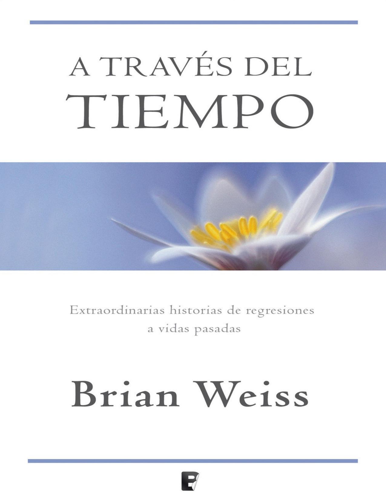 A trav&eacute;s del tiempo (Spanish Edition)