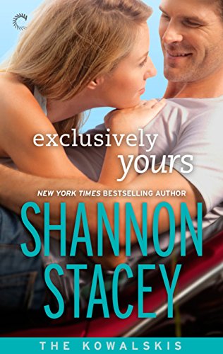 Exclusively Yours (The Kowalskis Book 1)