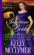 The Impetuous Bride (Once Upon a Wedding Book 6)