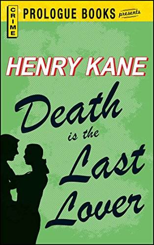 Death is the Last Lover (Prologue Books)