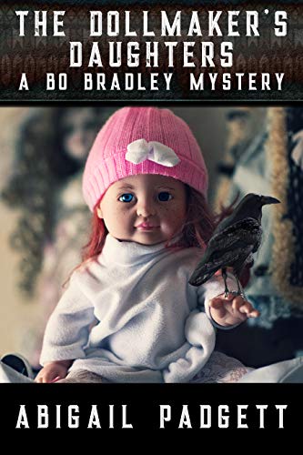 The Dollmaker's Daughters (Bo Bradley Series Book 5)