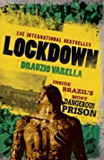 Lockdown: Inside Brazil's Most Dangerous Prison