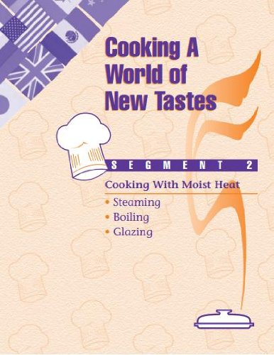 Cooking a World of New Tastes : SEGMENT 2