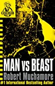 Man vs Beast: Book 6 (CHERUB Series)