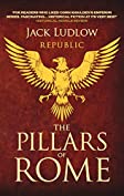 The Pillars of Rome: Two men fight for the soul of the Republic