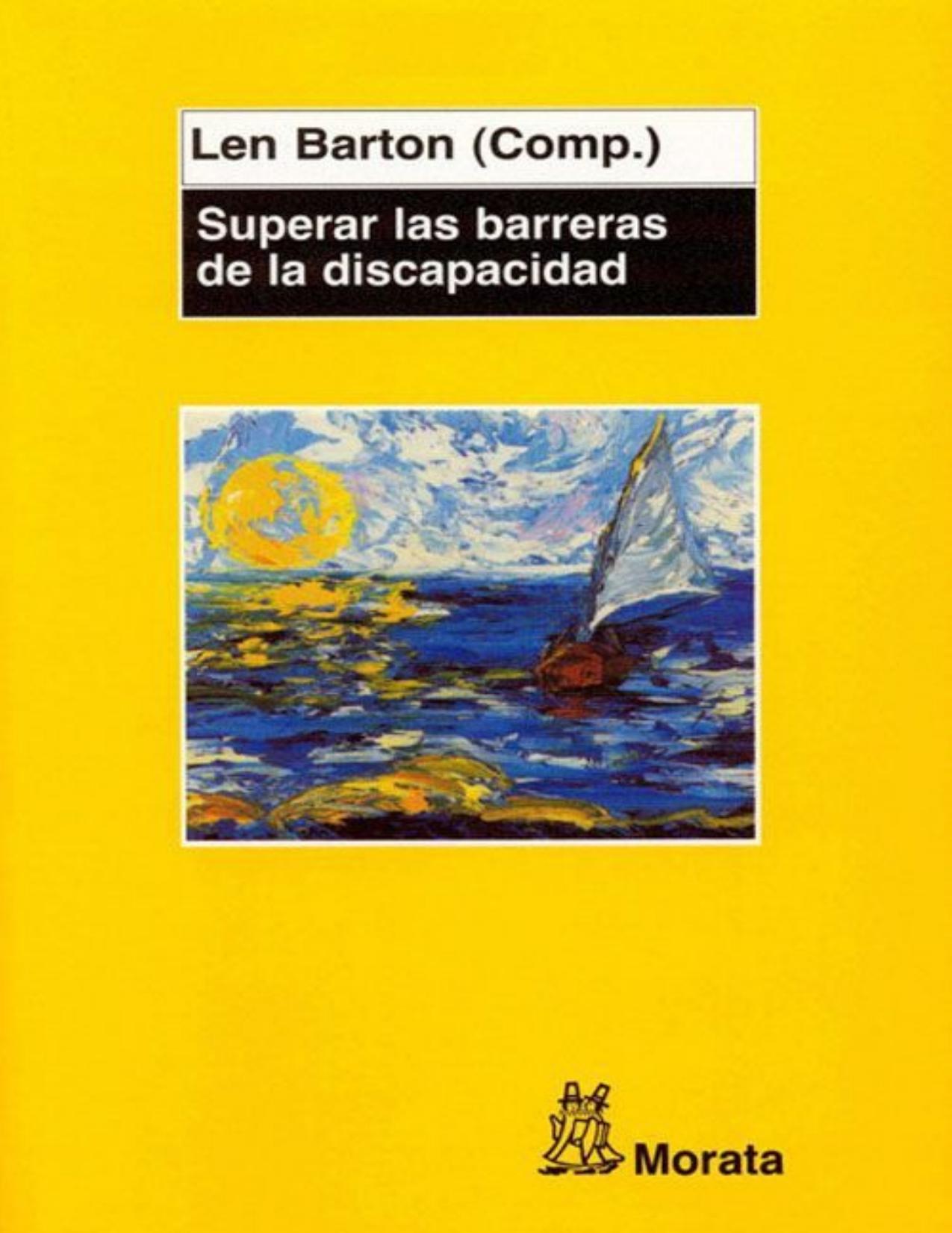 Superar las barreras de la discapacidad: 18 años de Disability & Society (Spanish Edition)