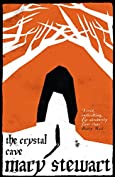 The Crystal Cave: The spellbinding story of Merlin (Arthurian Saga Book 1)