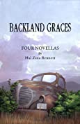 Backland Graces; Four Short Novels