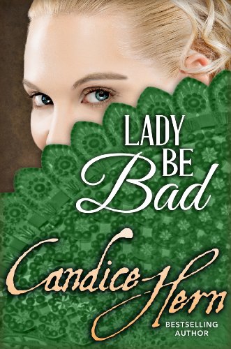 Lady Be Bad (The Merry Widows Book 3)