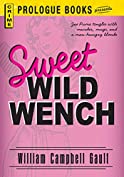 Sweet Wild Wench (Prologue Books)