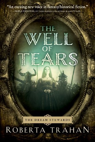 The Well of Tears (The Dream Stewards Book 1)
