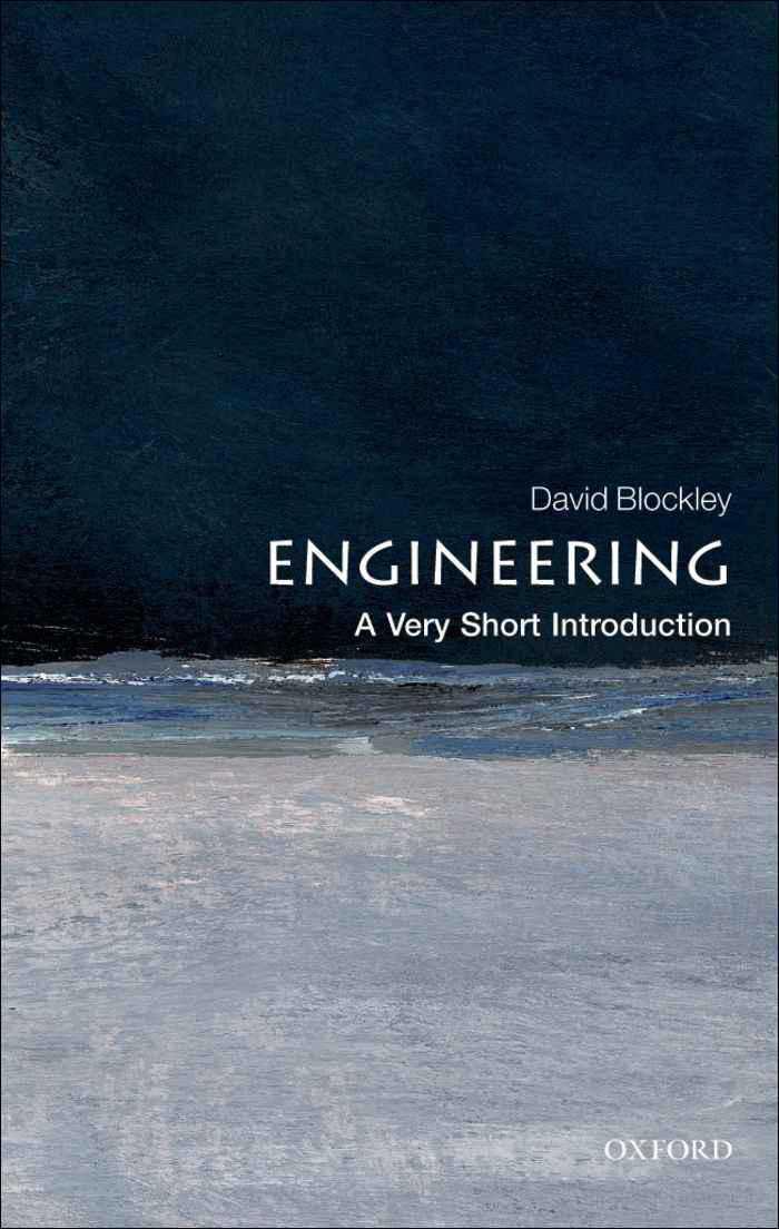 Engineering: A Very Short Introduction (Very Short Introductions)