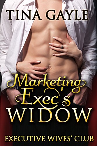 Marketing Exec's Widow (Executive Wives' Club Book 1)