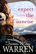 Expect the Sunrise (Team Hope Book 3)