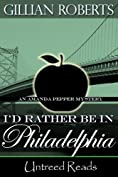I'd Rather Be in Philadelphia (An Amanda Pepper Mystery Book 3)